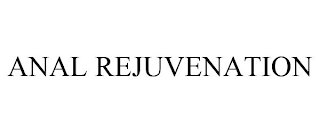 ANAL REJUVENATION