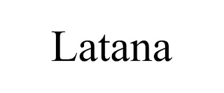 LATANA