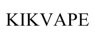 KIKVAPE