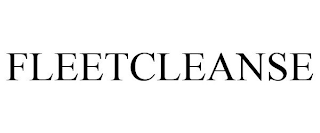 FLEETCLEANSE