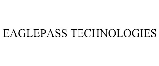 EAGLEPASS TECHNOLOGIES