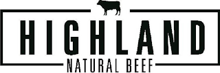 HIGHLAND NATURAL BEEF