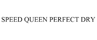 SPEED QUEEN PERFECT DRY