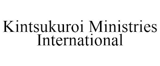 KINTSUKUROI MINISTRIES INTERNATIONAL