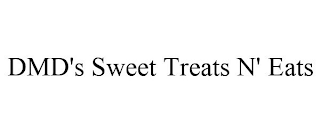 DMD'S SWEET TREATS N' EATS