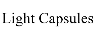 LIGHT CAPSULES