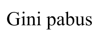 GINI PABUS