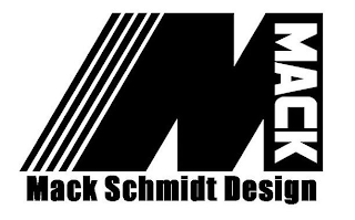 MACK SCHMIDT DESIGNS M MACK