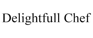 DELIGHTFULL CHEF