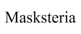 MASKSTERIA