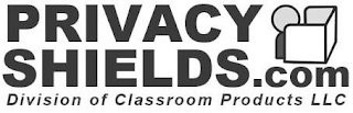 PRIVACYSHIELDS.COM A DIVISION OF CLASSROOM PRODUCTS LLC