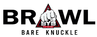 BRAWL BYB EXTREME BARE KNUCKLE