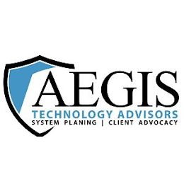 AEGIS TECHNOLOGY ADVISORS SYSTEM PLANNING | CLIENT ADVOCACY