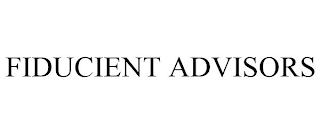 FIDUCIENT ADVISORS