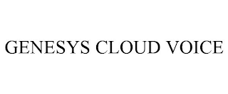 GENESYS CLOUD VOICE