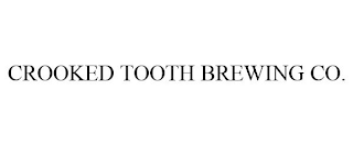 CROOKED TOOTH BREWING CO.