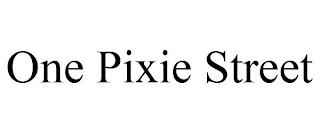 ONE PIXIE STREET