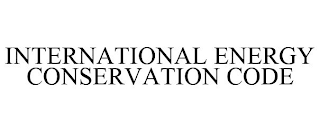 INTERNATIONAL ENERGY CONSERVATION CODE