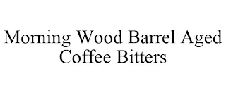 MORNING WOOD BARREL AGED COFFEE BITTERS