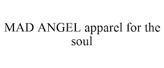 MAD ANGEL APPAREL FOR THE SOUL