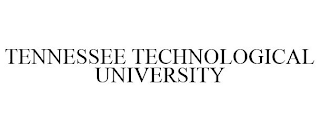 TENNESSEE TECHNOLOGICAL UNIVERSITY