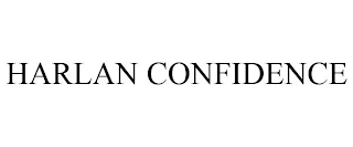 HARLAN CONFIDENCE