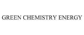 GREEN CHEMISTRY ENERGY