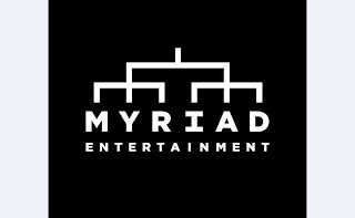 MYRIAD ENTERTAINMENT