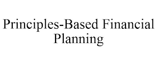 PRINCIPLES-BASED FINANCIAL PLANNING