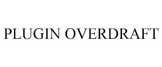 PLUGIN OVERDRAFT