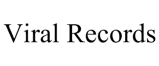 VIRAL RECORDS