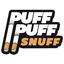 PUFF PUFF SNUFF