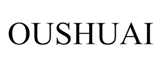 OUSHUAI