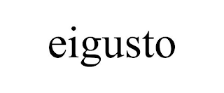 EIGUSTO