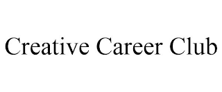 CREATIVE CAREER CLUB