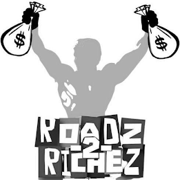 ROADZ2RICHEZ