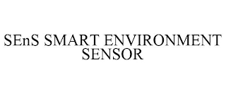 SENS SMART ENVIRONMENT SENSOR