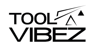 TOOL VIBEZ