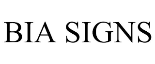 BIA SIGNS