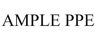 AMPLE PPE