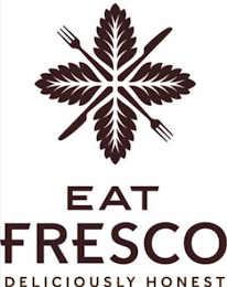 EAT FRESCO DELICIOUSLY HONEST