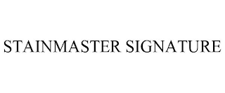 STAINMASTER SIGNATURE