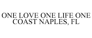 ONE LOVE ONE LIFE ONE COAST NAPLES, FL