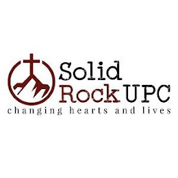 SOLID ROCK UPC CHANGING HEARTS AND LIVES