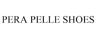 PERA PELLE SHOES