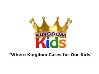 KINGDOM KIDS "WHERE KINGDOM CARES FOR OUR KIDS"