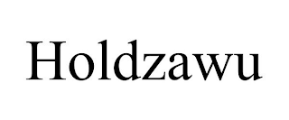 HOLDZAWU