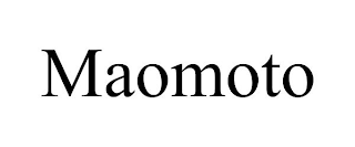 MAOMOTO
