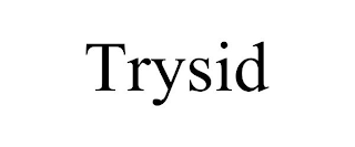 TRYSID