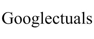 GOOGLECTUALS